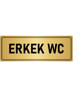 Özarslan Dizayn Metal Yönlendirme Levhası Departman Kapı Isimliği Erkek Wc 5x20 cm Altın Renk