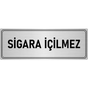 Özarslan Dizayn Metal Yönlendirme Levhası Departman Kapı Isimliği Sigara Içilmez 5x20 cm Gümüş Renk