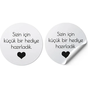 Sizin Için Hazırladık Kuşe Sticker (3X3CM) 100 Adet  - Beyaz Zemin