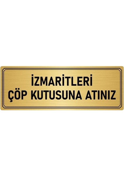 Metal Yönlendirme Levhası Departman Kapı Isimliği Izmaritleri Çöp 7x20 cm Altın Renk
