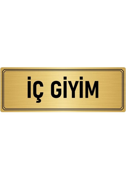 Metal Yönlendirme Levhası Departman Kapı Isimliği Iç Giyim 5x20 cm Altın Renk