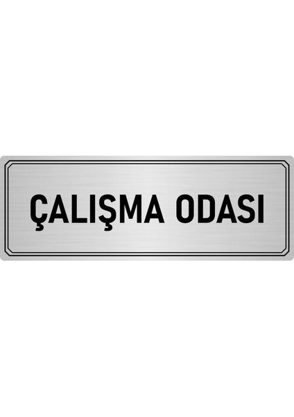 Metal Yönlendirme Levhası Departman Kapı Isimliği Çalışma Odası 7x20 cm Gümüş Renk