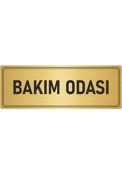Metal Yönlendirme Levhası Departman Kapı Isimliği Bakım Odası 10x20 cm Altın Renk