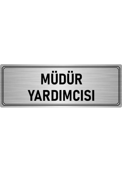 Metal Yönlendirme Levhası Departman Kapı Isimliği Müdür Yardımcısı 10x20 cm Gümüş Renk