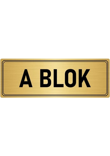 Metal Yönlendirme Levhası Departman Kapı Isimliği A Blok 10x20 cm Altın Renk