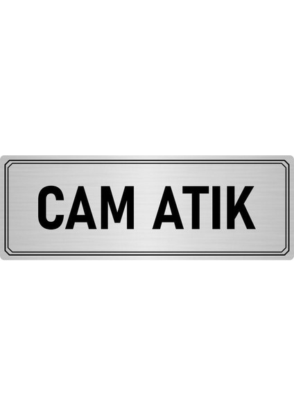 Metal Yönlendirme Levhası Departman Kapı Isimliği Cam Atık 10x20 cm Gümüş Renk