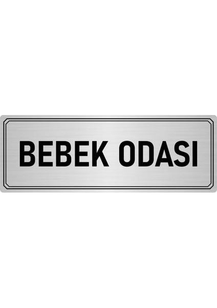 Metal Yönlendirme Levhası Departman Kapı Isimliği Bebek Odası 5x20 cm Gümüş Renk