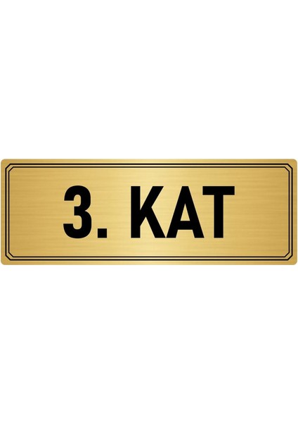Metal Yönlendirme Levhası Departman Kapı Isimliği 3. Kat 7x20 cm Altın Renk