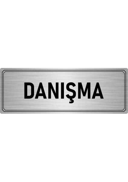 Metal Yönlendirme Levhası Departman Kapı Isimliği Danışma 10x20 cm Gümüş Renk