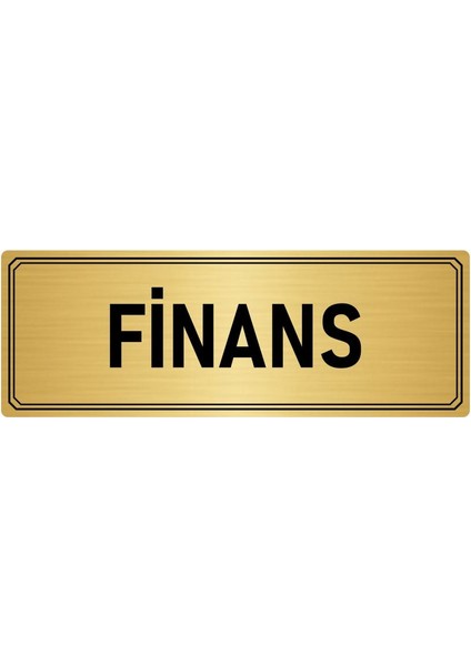 Metal Yönlendirme Levhası Departman Kapı Isimliği Finans 10x20 cm Altın Renk