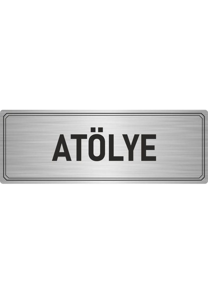 Metal Yönlendirme Levhası Departman Kapı Isimliği Atölye 7x20 cm Gümüş Renk