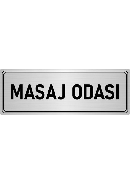 Metal Yönlendirme Levhası Departman Kapı Isimliği Masaj Odası 10x20 cm Gümüş Renk