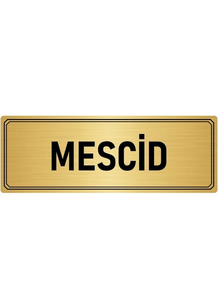 Metal Yönlendirme Levhası Departman Kapı Isimliği Mescid 7x20 cm Altın Renk