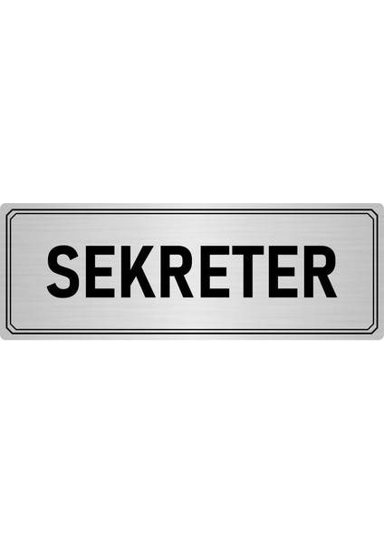 Metal Yönlendirme Levhası Departman Kapı Isimliği Sekreter 10x20 cm Gümüş Renk