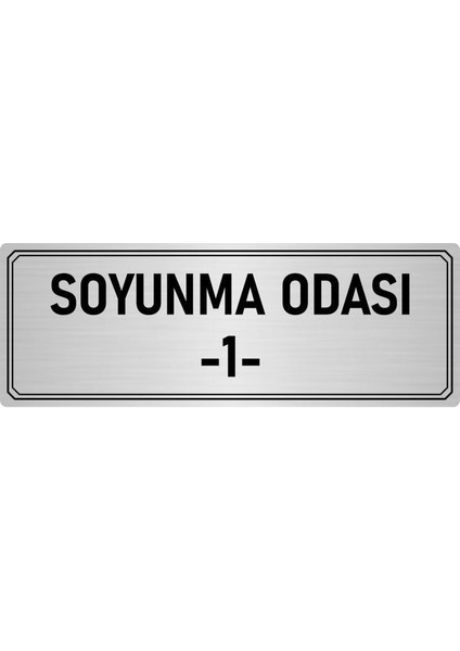 Metal Yönlendirme Levhası Departman Kapı Isimliği Soyunma Odası 1 10x20 cm Gümüş Renk