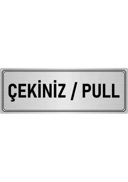 Metal Yönlendirme Levhası Departman Kapı Isimliği Çekiniz/pull 5x20 cm Gümüş Renk