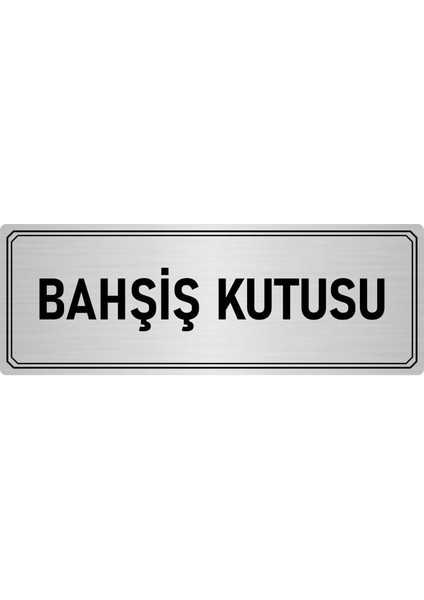 Metal Yönlendirme Levhası Departman Kapı Isimliği Bahşiş Kutusu 5x20 cm Gümüş Renk