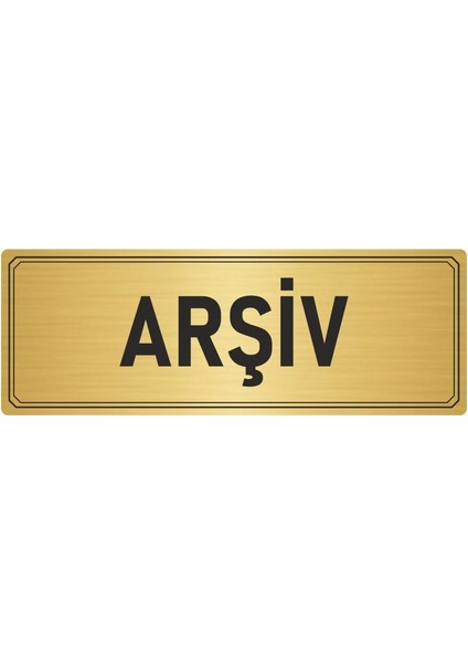 Metal Yönlendirme Levhası Departman Kapı Isimliği Arşiv 10x20 cm Altın Renk