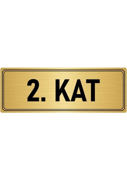 Metal Yönlendirme Levhası Departman Kapı Isimliği 2. Kat 10x20 cm Altın Renk