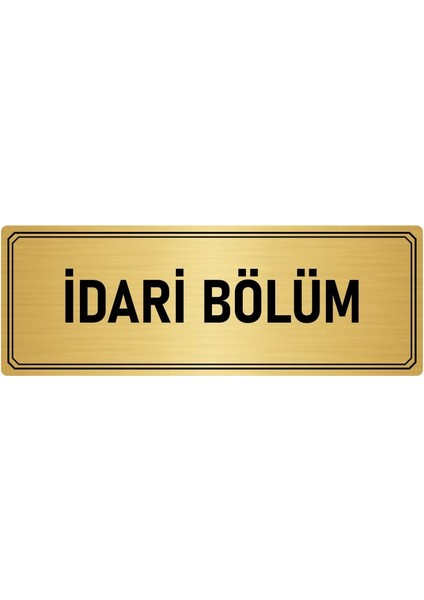 Metal Yönlendirme Levhası Departman Kapı Isimliği Idari Bölüm 5x20 cm Altın Renk