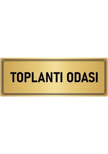Metal Yönlendirme Levhası Departman Kapı Isimliği Toplantı Odası 7x20 cm Altın Renk