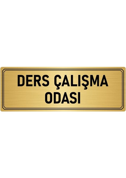 Metal Yönlendirme Levhası Departman Kapı Isimliği Ders Çalışma O 7x20 cm Altın Renk