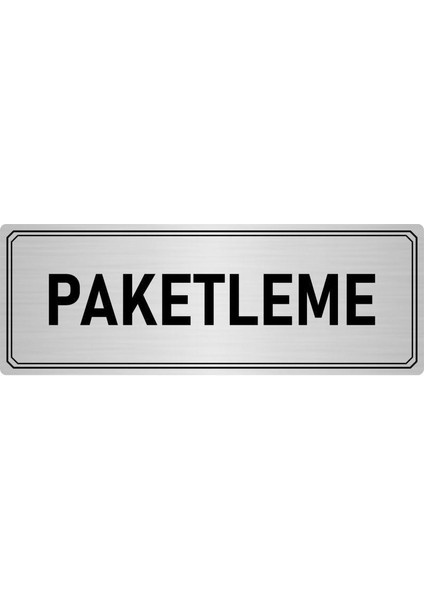 Metal Yönlendirme Levhası Departman Kapı Isimliği Paketleme 7x20 cm Gümüş Renk