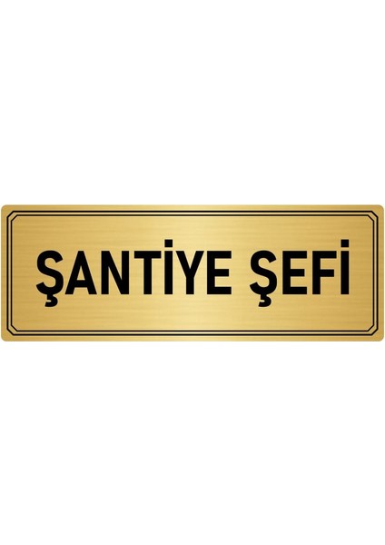 Metal Yönlendirme Levhası Departman Kapı Isimliği Şantiye Şefi 10x20 cm Altın Renk