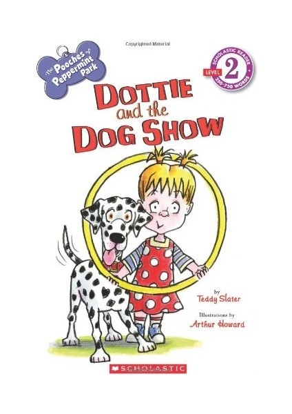 The Pooches Of Peppermint Park: Dottie And The Dog