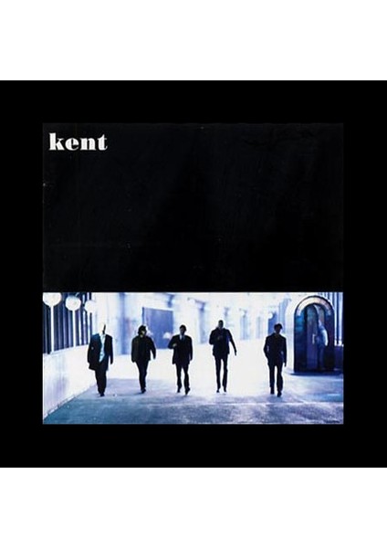 Kent Kent - Plak