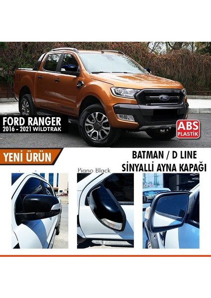 Ford Ranger T6 Batman Yarasa Ayna Kapağı Sinyalli Piano Black / 2016-2021