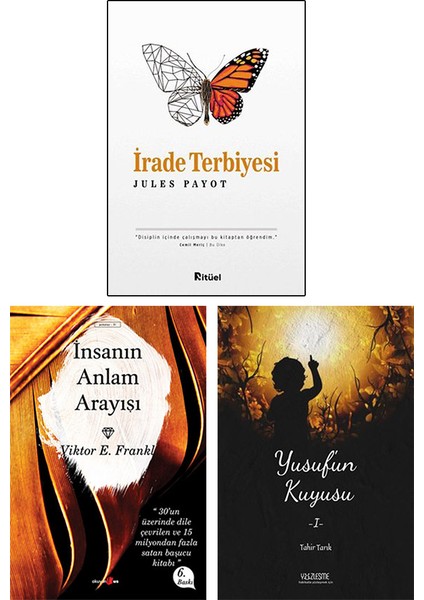 Irade Terbiyesi / Insanın Anlam Arayışı / Yusuf’un Kuyusu (3 Kitap Set)