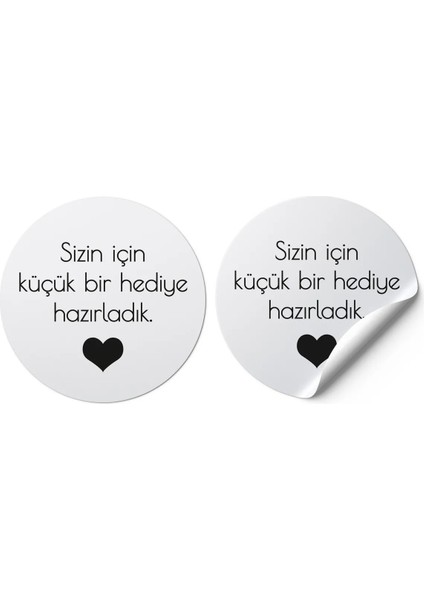 Sizin Için Hazırladık Kuşe Sticker (3X3CM) 100 Adet - Beyaz Zemin
