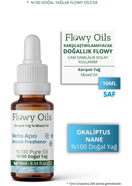 Flowy Oils  Karşım Uçucu Yağ Okaliptüs/nane %100 Doğal Bitkisel Uçucu Yağ Breath Freshener Oil 10 ml