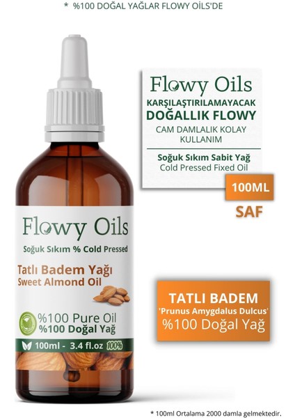 Flowy Oils Tatlı Badem Yağı %100 Doğal Bitkisel Sabit Yağ Sweet Almond Oil 100 ml