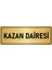 Metal Yönlendirme Levhası Departman Kapı Isimliği Kazan Dairesi 10x20 cm Altın Renk 1