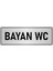 Metal Yönlendirme Levhası Departman Kapı Isimliği Bayan Wc 10x20 cm Gümüş Renk 1
