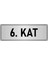 Metal Yönlendirme Levhası Departman Kapı Isimliği 6. Kat 7x20 cm Gümüş Renk 1