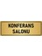 Metal Yönlendirme Levhası Departman Kapı Isimliği Konferans Salonu 7x20 cm Altın Renk 1