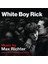 Max Richter- White Boy Rick - 2 Plak 1