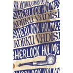 Sherlock Holmes 8- Korku Vadisi - Arthur Conan Doyle