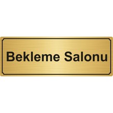 Özarslan DizaynBekleme Salonu Yönlendirme Levhası 5 x 20 cm Altın Renk