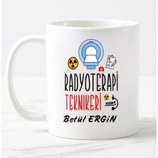 Nil Hediye Radyoterapi Teknikeri Temalı Kupa