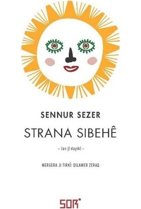 Strana Sibehê - Sennur Sezer