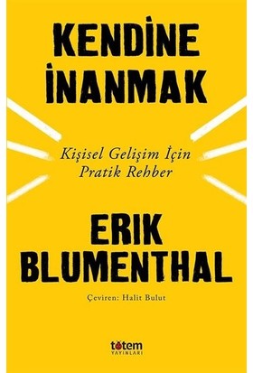 Kendine İnanmak - Erik Blumenthal