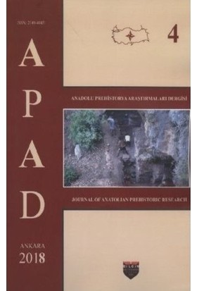Anadolu Prehistorya Araştırmaları - 4