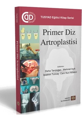 Primer Diz Artroplastisi - İbrahim Tuncay