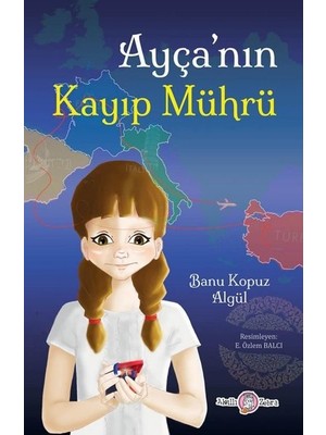 Ayça’nın Kayıp Mührü - Banu Kopuz Algül