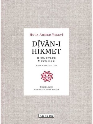 Ketebe Yayınları Divan-ı Hikmet - Ahmed Yesevî