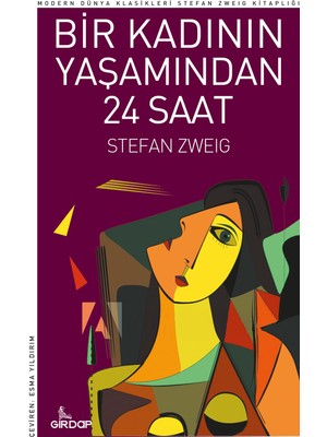 Bir Kadının Yaşamından Yirmidört Saat - Stefan Zweig